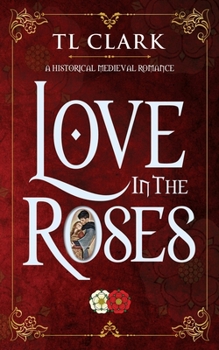 Paperback Love in the Roses Book
