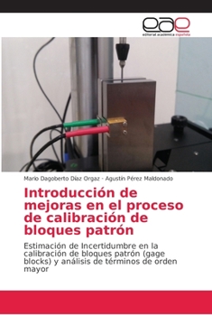Paperback Introducción de mejoras en el proceso de calibración de bloques patrón [Spanish] Book