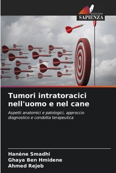 Paperback Tumori intratoracici nell'uomo e nel cane [Italian] Book