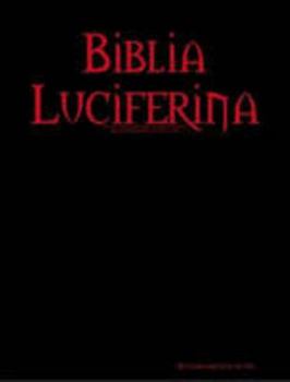 Paperback Biblia Luciferina (Spanish Edition) [Spanish] Book