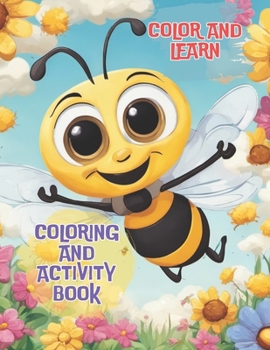 Paperback Bee coloring and activity book: Explore the World of Bees! Book