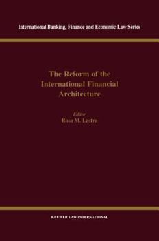 Hardcover The Reform of the International Financial Architecture Book