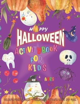 Paperback Halloween Activity Book for Kids Ages 4-8: Happy H-A-L-L-O-W-E-E-N 2020- Kawaii ghosts - Coloring Pages, Mazes, Shawdowing Matching Games and More.- 1 Book