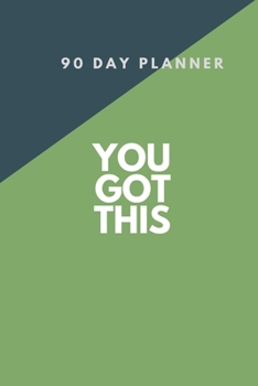 90 DAY PLANNER, YOU GOT THIS: NEW HABIT TRACKER