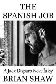 Paperback The Spanish Job: A Jack Disparo Novella Book