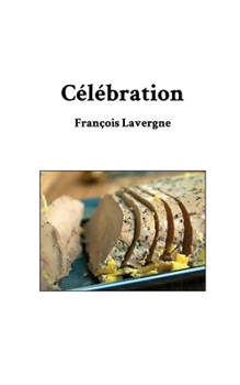 Célébration (French Edition)