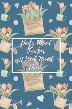 Paperback Daily Mood Tracker 12 Week Mood Diary: One Page Per Day Mood Tracker Book