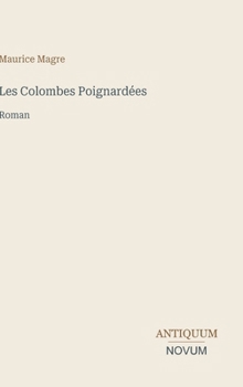 Les Colombes Poignardées: Roman (French Edition)