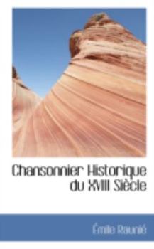 Paperback Chansonnier Historique Du XVIII Si Cle Book