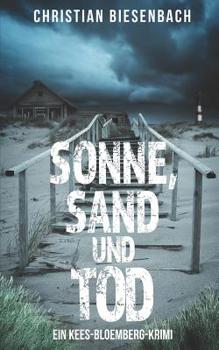 Paperback Sonne, Sand und Tod: Ein Kees Bloemberg Krimi [German] Book