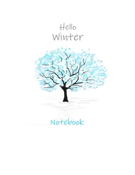 Paperback Hello Winter Notebook: 8.5 x 11 inches, Wide ruled, 120 pages, Matte cover Book