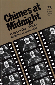 Chimes at Midnight: Orson Welles, Director - Book  of the Rutgers Films in Print