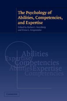Paperback The Psychology of Abilities, Competencies, and Expertise Book