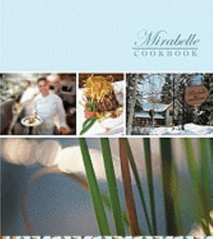 Paperback Mirabelle: Kitchen Secrets from Master Chef Daniel Joly Book