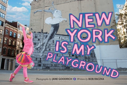 Hardcover New York Is My Playground Book