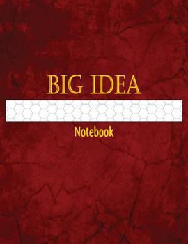 Big Idea Notebook: 1/2 Inch Hexagonal Graph Ruled