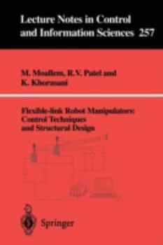 Paperback Flexible-Link Robot Manipulators: Control Techniques and Structural Design Book