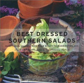 Paperback Best Dressed Southern Salads: From Key West to Washington, D.C. Book