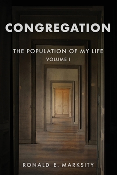 Paperback Congregation: The Population of My Life: Volume I Book