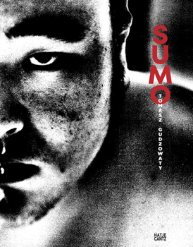 Tomasz Gudzowaty: Sumo book by Tomasz Gudzowaty