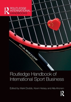 Paperback Routledge Handbook of International Sport Business Book