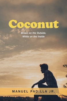 Paperback Coconut: Brown on the Outside, White on the Inside Book