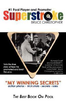 Paperback Superstroke Bruce Christopher: My Winning Secrets Book