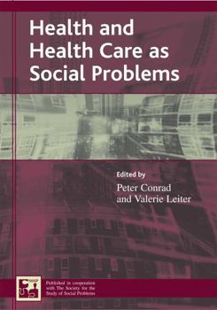 Paperback Health and Health Care as Social Problems Book