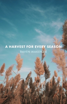 Paperback A Harvest for Every Season Book