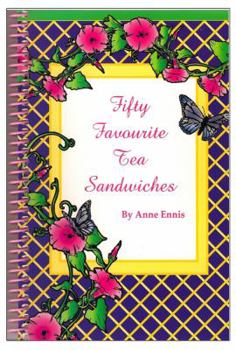 Spiral-bound Fifty Favourite Tea Sandwiches and Some Delightful Tea-time Tips Book