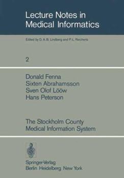 Paperback The Stockholm County Medical Information System Book