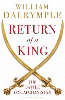 Hardcover Return of a King: The Battle for Afghanistan Book