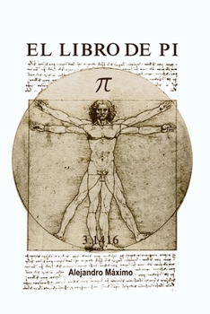 Paperback El libro de Pi: 3.1416 [Spanish] Book