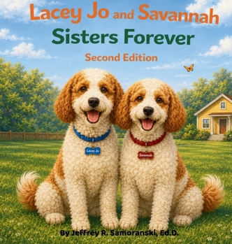 Hardcover Lacey Jo and Savannah: Sisters Forever (2nd Ed.) Book