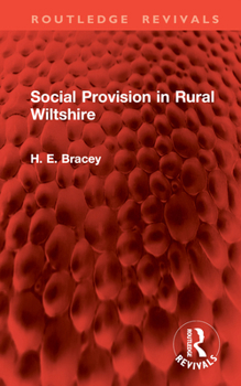 Hardcover Social Provision in Rural Wiltshire Book
