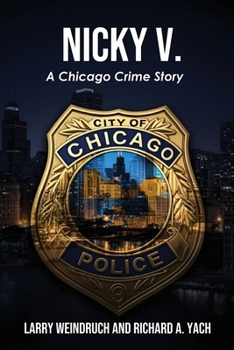 Paperback Nicky V: A Chicago Crime Story Book