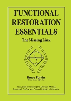 Paperback Functional Restoration Essentials: The Missing Link Book