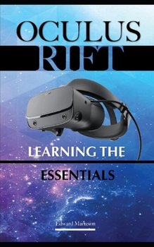 Paperback Oculus Rift: Learning the Essentials Book