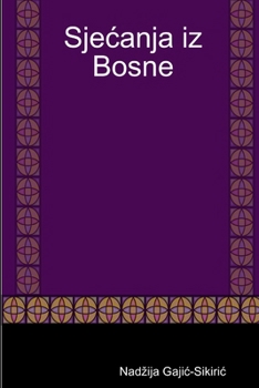 Paperback Sjecanja iz Bosne [Bosnian] Book