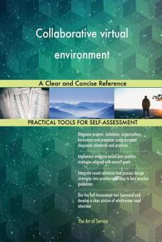 Paperback Collaborative virtual environment A Clear and Concise Reference Book
