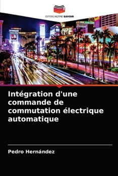 Paperback Intégration d'une commande de commutation électrique automatique [French] Book