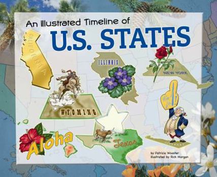 Library Binding An Illustrated Timeline of U.S. States Book