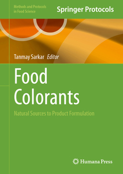 Hardcover Food Colorants: Natural Sources to Product Formulation Book