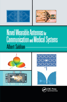 Paperback Novel Wearable Antennas for Communication and Medical Systems Book