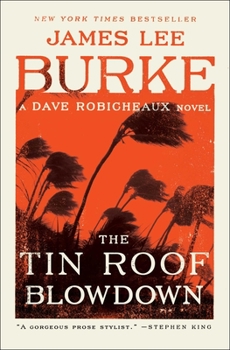 The Tin Roof Blowdown - Book #16 of the Dave Robicheaux