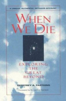 Paperback When We Die: A Unique, Authentic Account Book