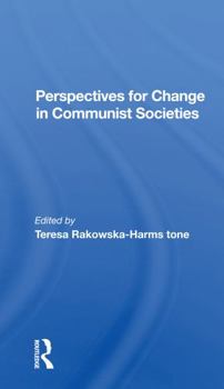 Paperback Perspectives for Change in Communist Societies Book