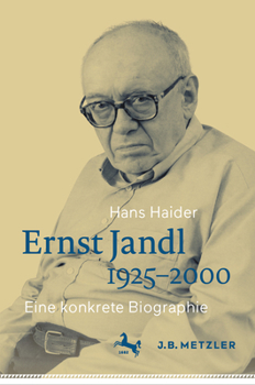 Hardcover Ernst Jandl 1925-2000: Eine Konkrete Biographie [German] Book