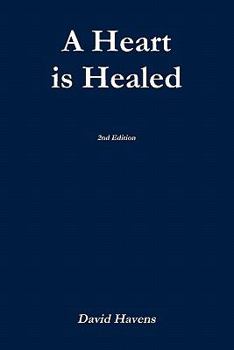 Paperback A Heart is Healed, 2nd Edition Book