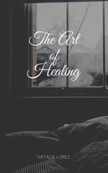 Paperback The Art of Healing: The healing heart is a work of art. Book